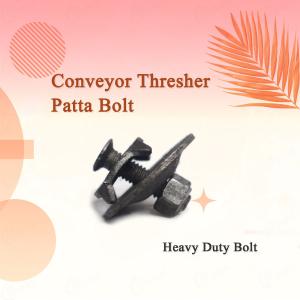 Hadamba Thresher Conveyor (Patta) Bolt, Big Heavy Nut Bolt